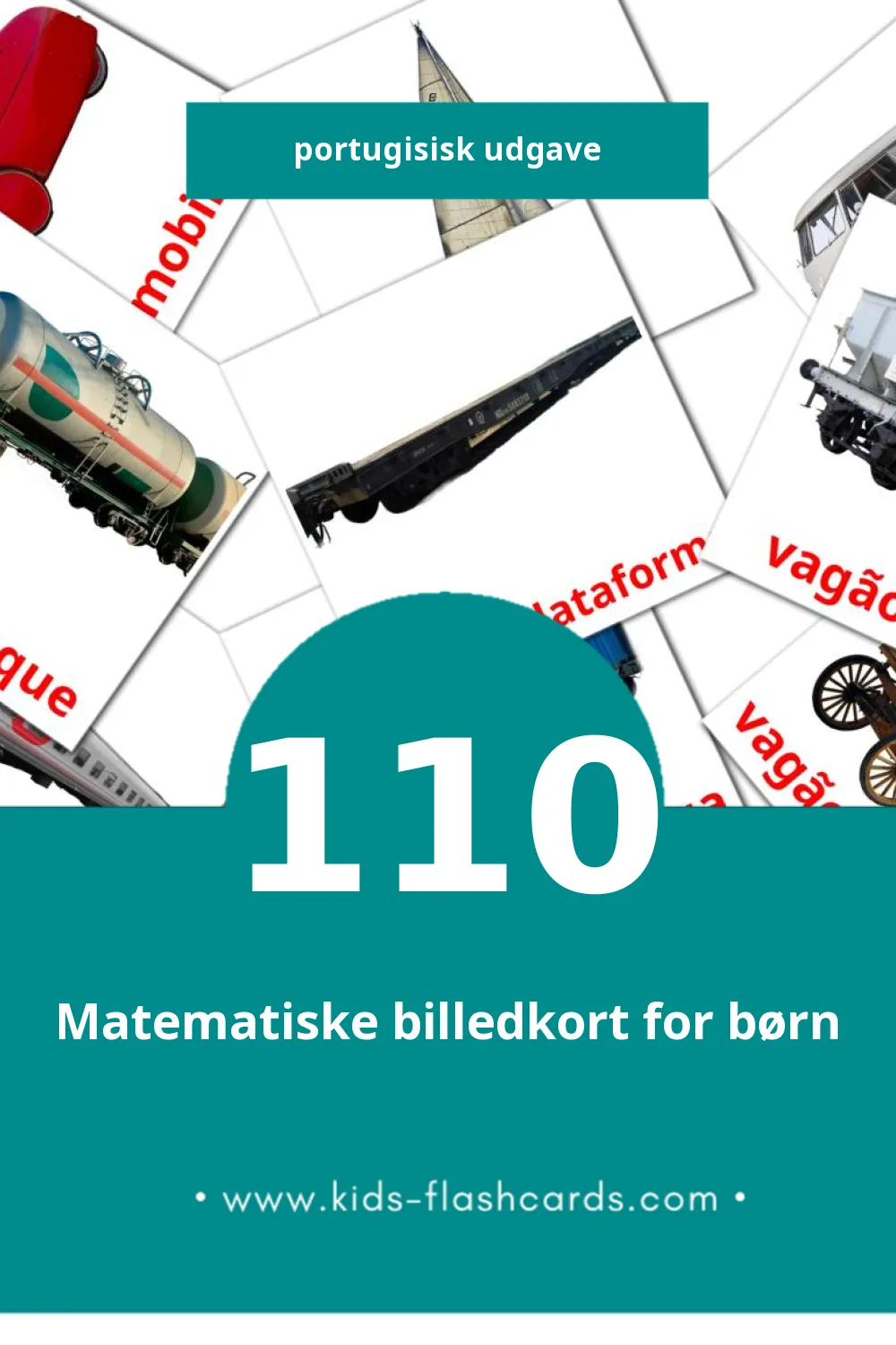 Visuelle billedkort for børn om Transporte til småbørn (110 kort på Portugisisk)