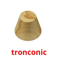 tronconic flashcards illustrate