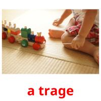 a trage flashcards illustrate
