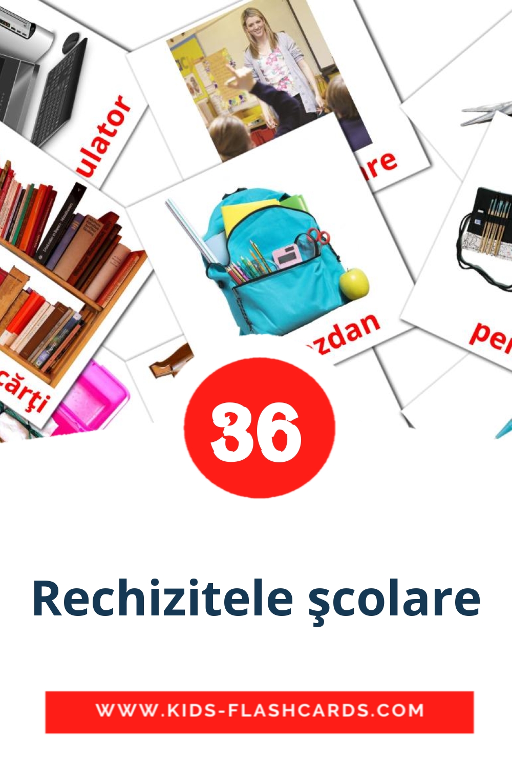 36 Rechizitele şcolare Picture Cards for Kindergarden in romanian