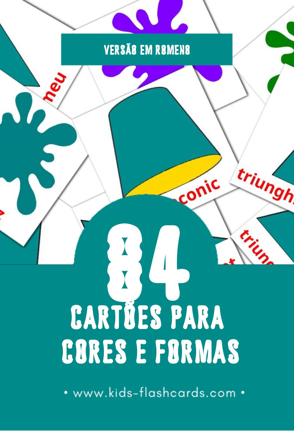 Flashcards de culori și forme Visuais para Toddlers (84 cartões em Romeno)