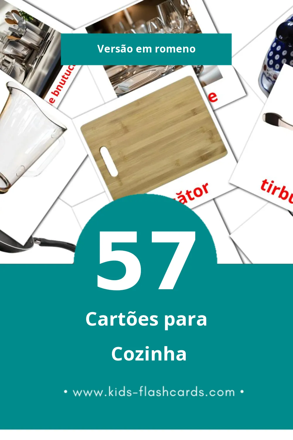 Flashcards de Bucătărie  Visuais para Toddlers (57 cartões em Romeno)