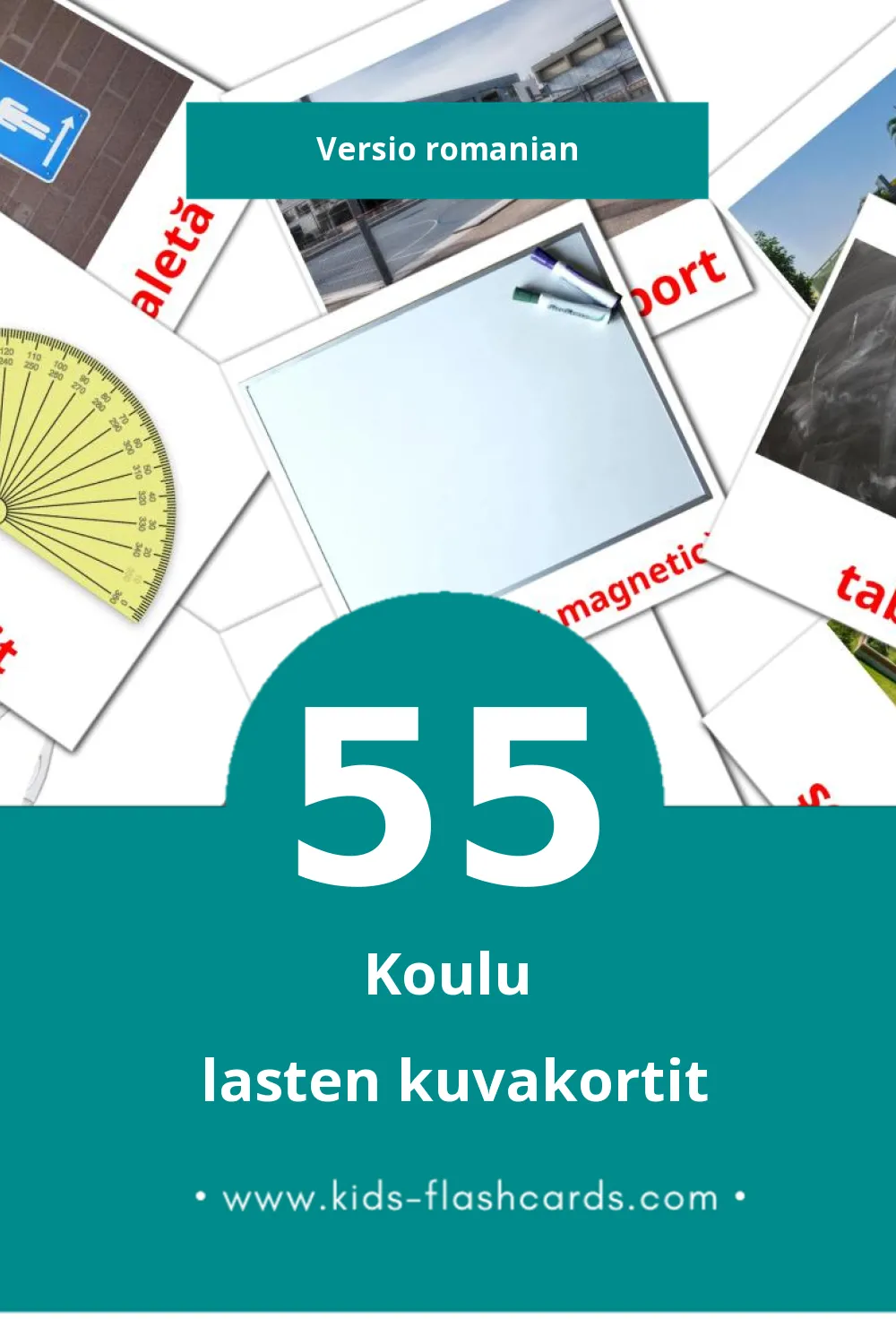 Şcoală lasten kuvakortit pikkulapsille (55 korttia Romanianksi)