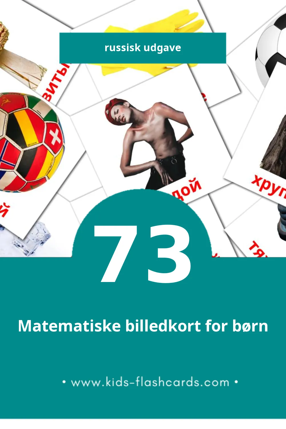 Visuelle billedkort for børn om Прилагательные til småbørn (73 kort på Russisk)