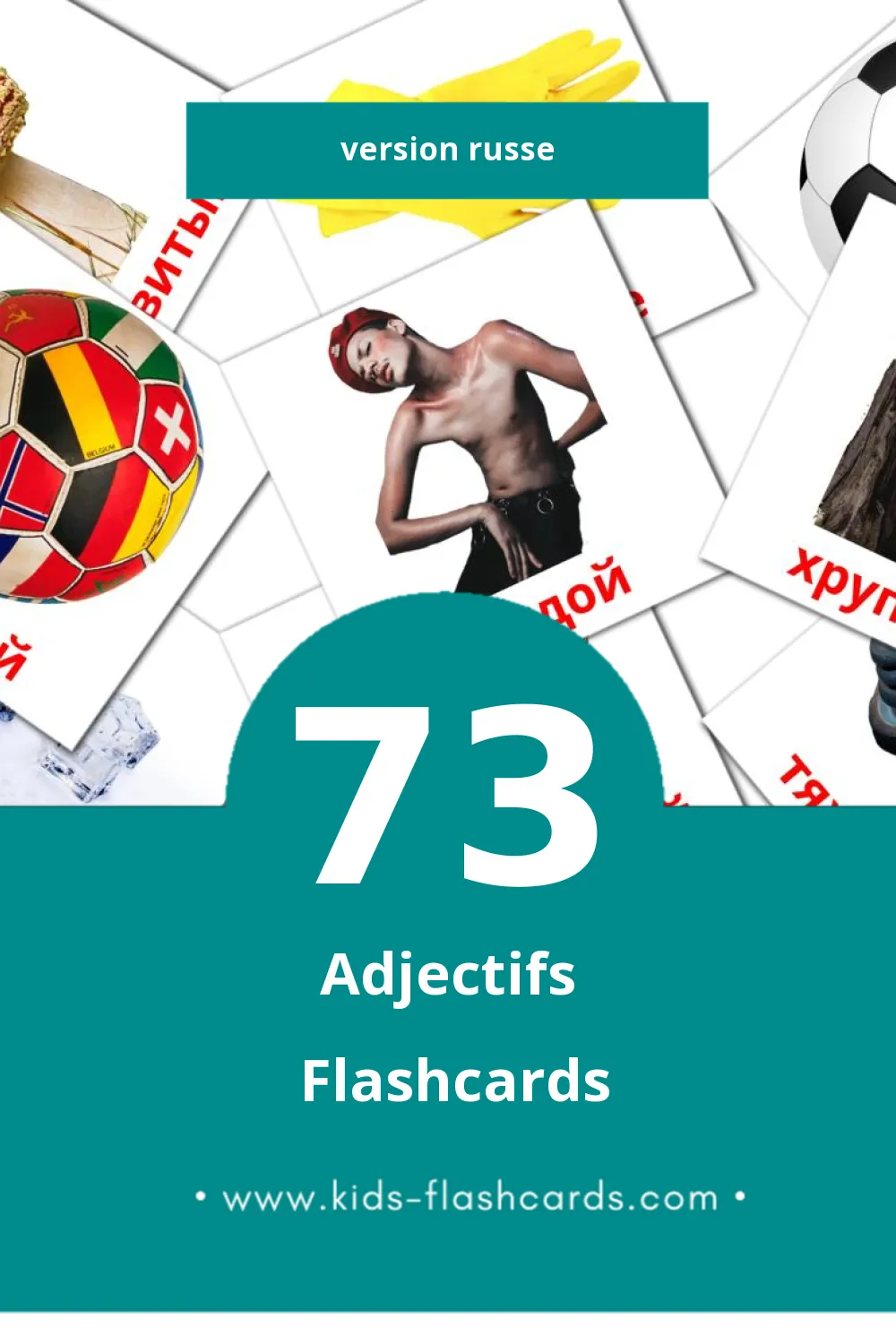 Flashcards Visual Прилагательные pour les tout-petits (73 cartes en Russe)