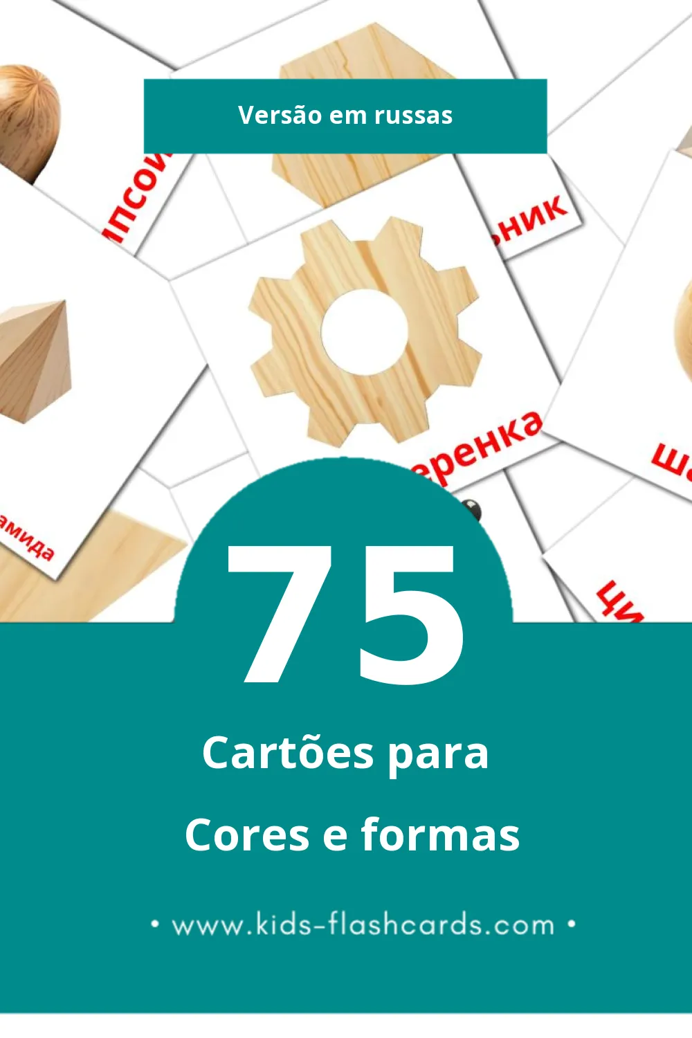 Flashcards de Цвета и формы Visuais para Toddlers (75 cartões em Russas)