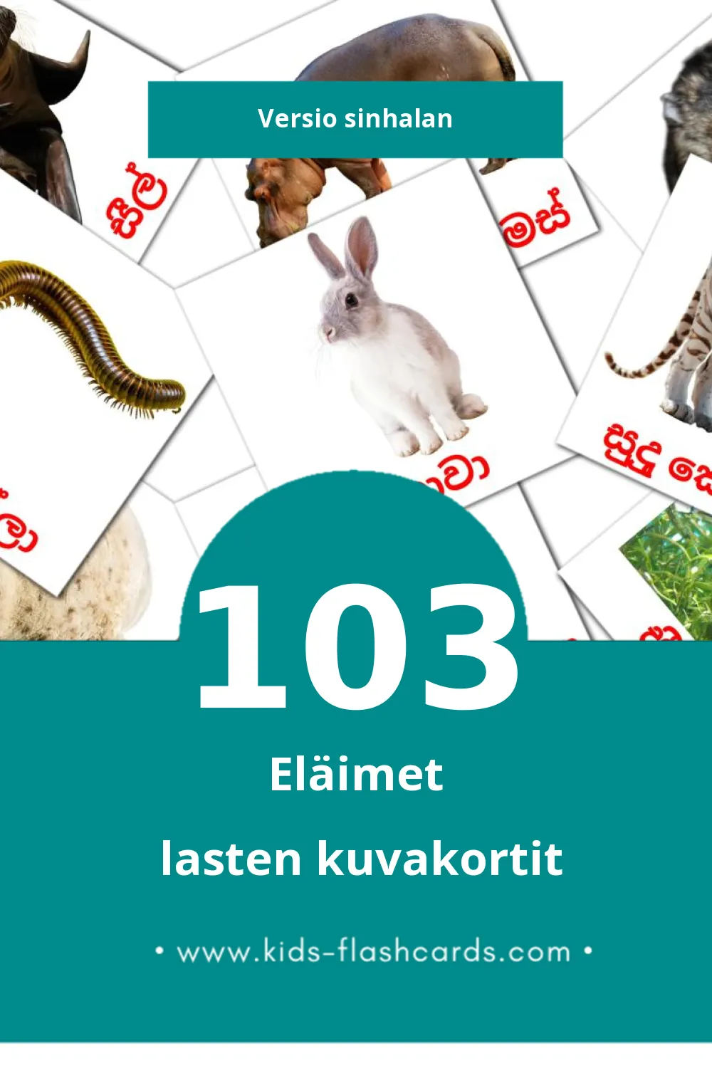 සතුන්  lasten kuvakortit pikkulapsille (103 korttia Sinhalanksi)