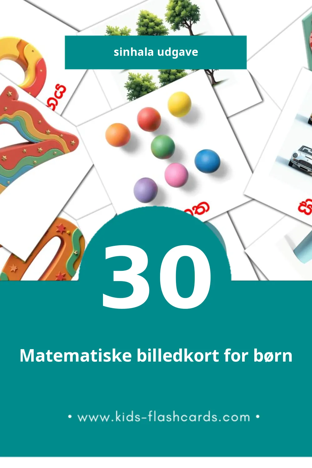 Visuelle billedkort for børn om ගණිතය til småbørn (30 kort på Sinhala)
