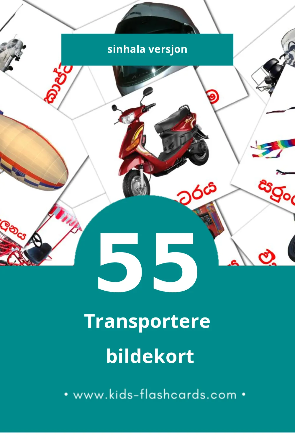 Visuelle ප්‍රවාහනය  bildekort for småbarn (55 kort på Sinhala)