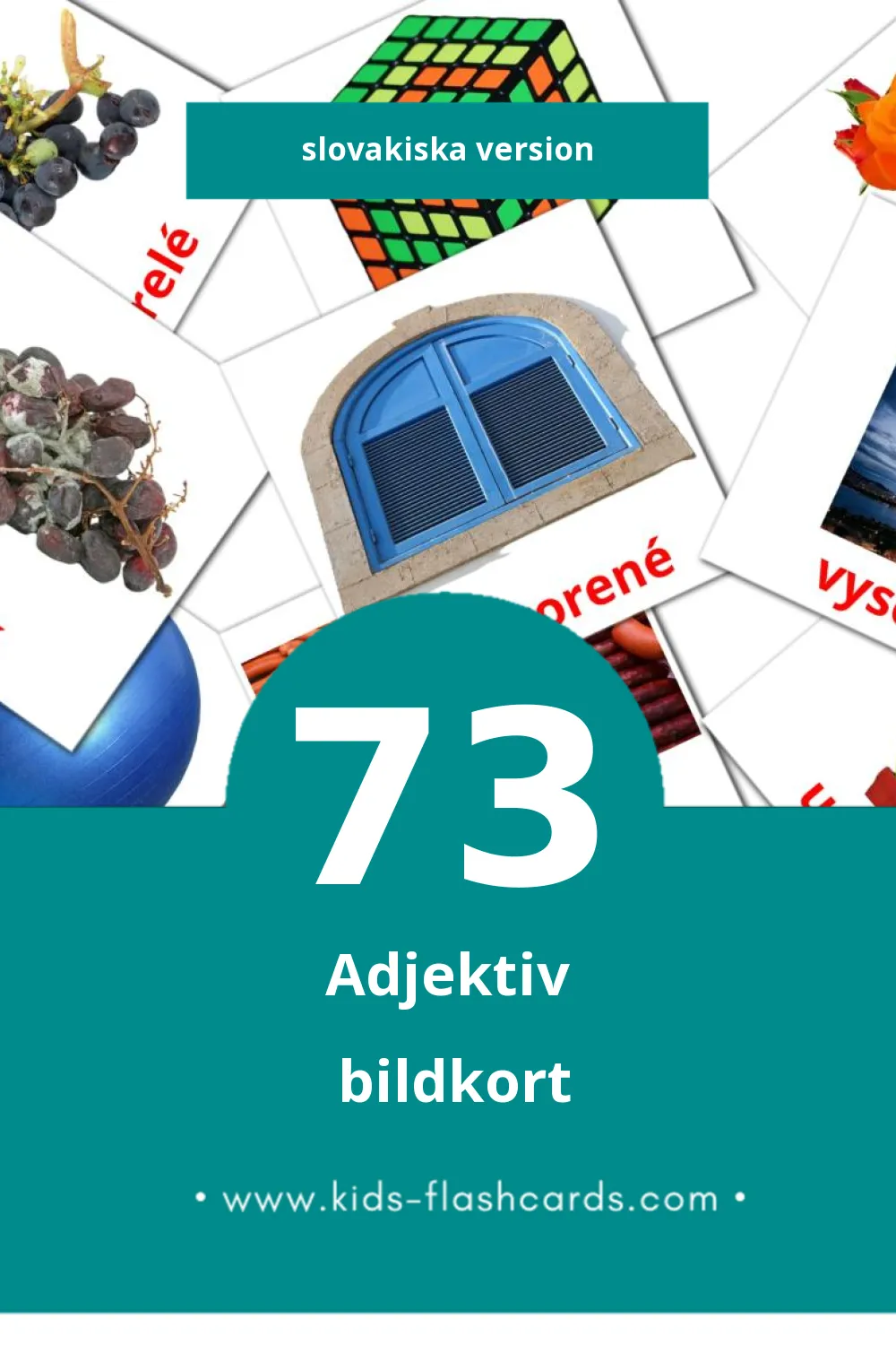 Visuella Prídavné mená för småbarn (73 bildkort för barn på Slovakiska)
