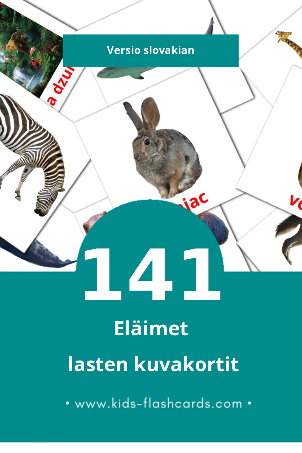 Zvieratá lasten kuvakortit pikkulapsille (141 korttia Slovakianksi)