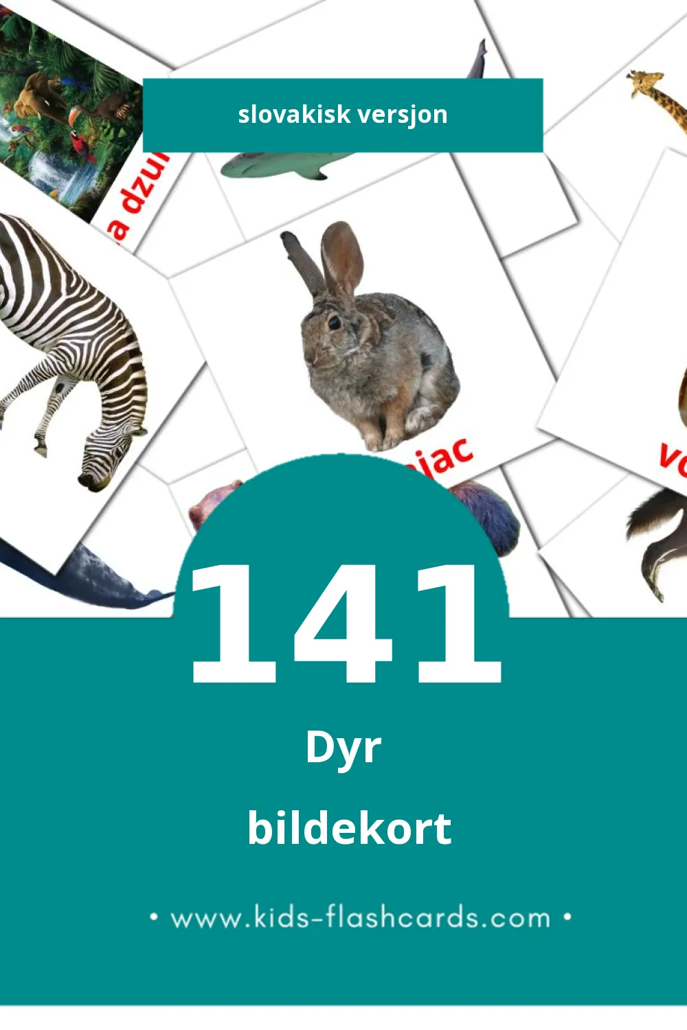 Visuelle Zvieratá bildekort for småbarn (141 kort på Slovakisk)