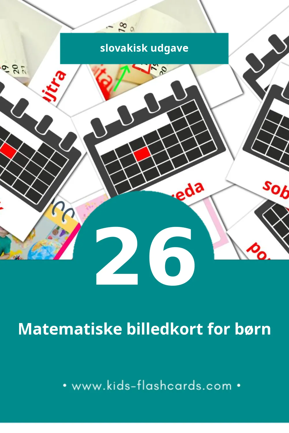 Visuelle billedkort for børn om Kalendár til småbørn (26 kort på Slovakisk)