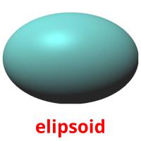 elipsoid picture flashcards