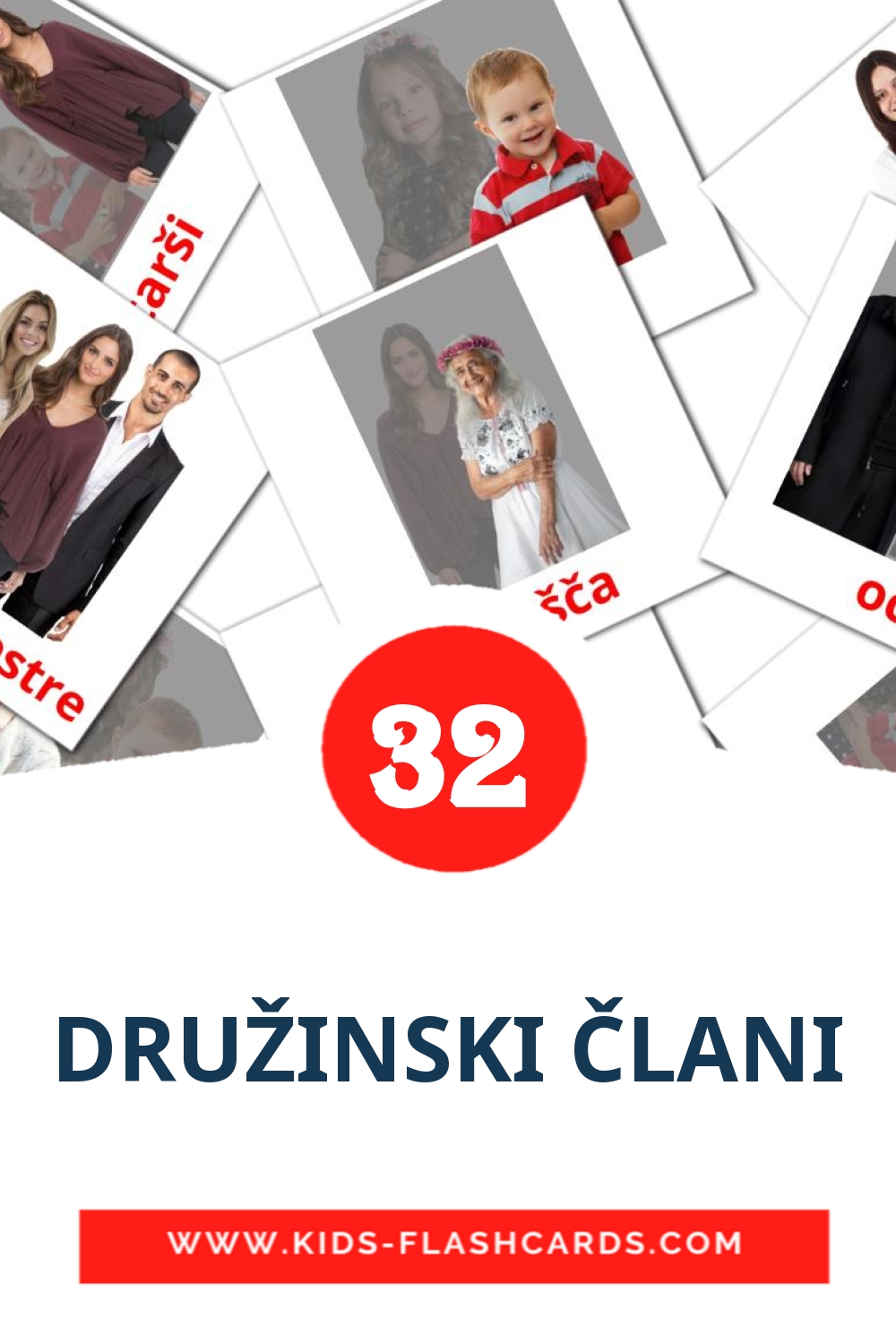 32 DRUŽINSKI ČLANI Picture Cards for Kindergarden in slovenian