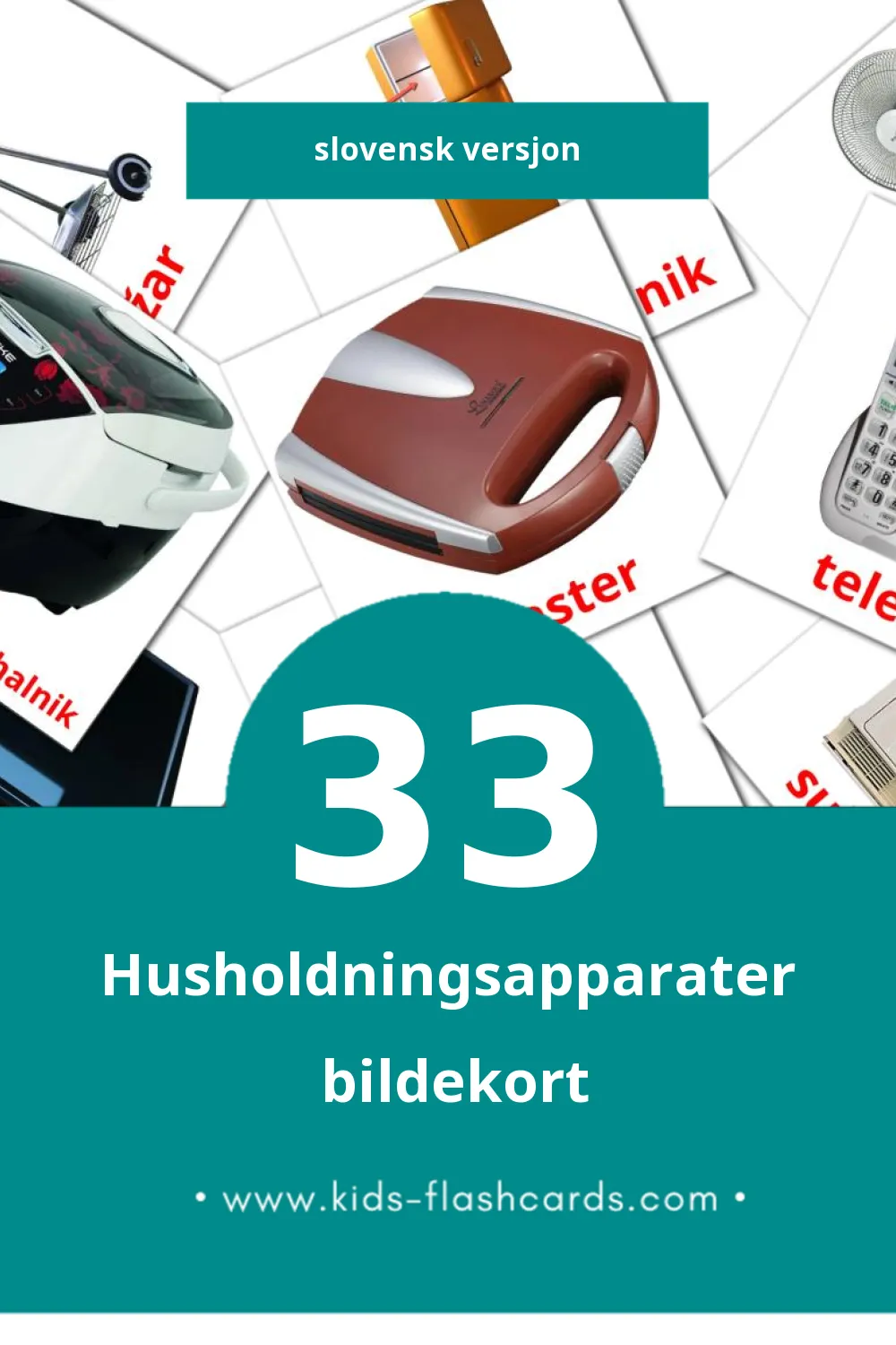 Visuelle gospodinjski aparati bildekort for småbarn (33 kort på Slovensk)