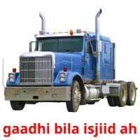 gaadhi bila isjiid ah bildkort för barn