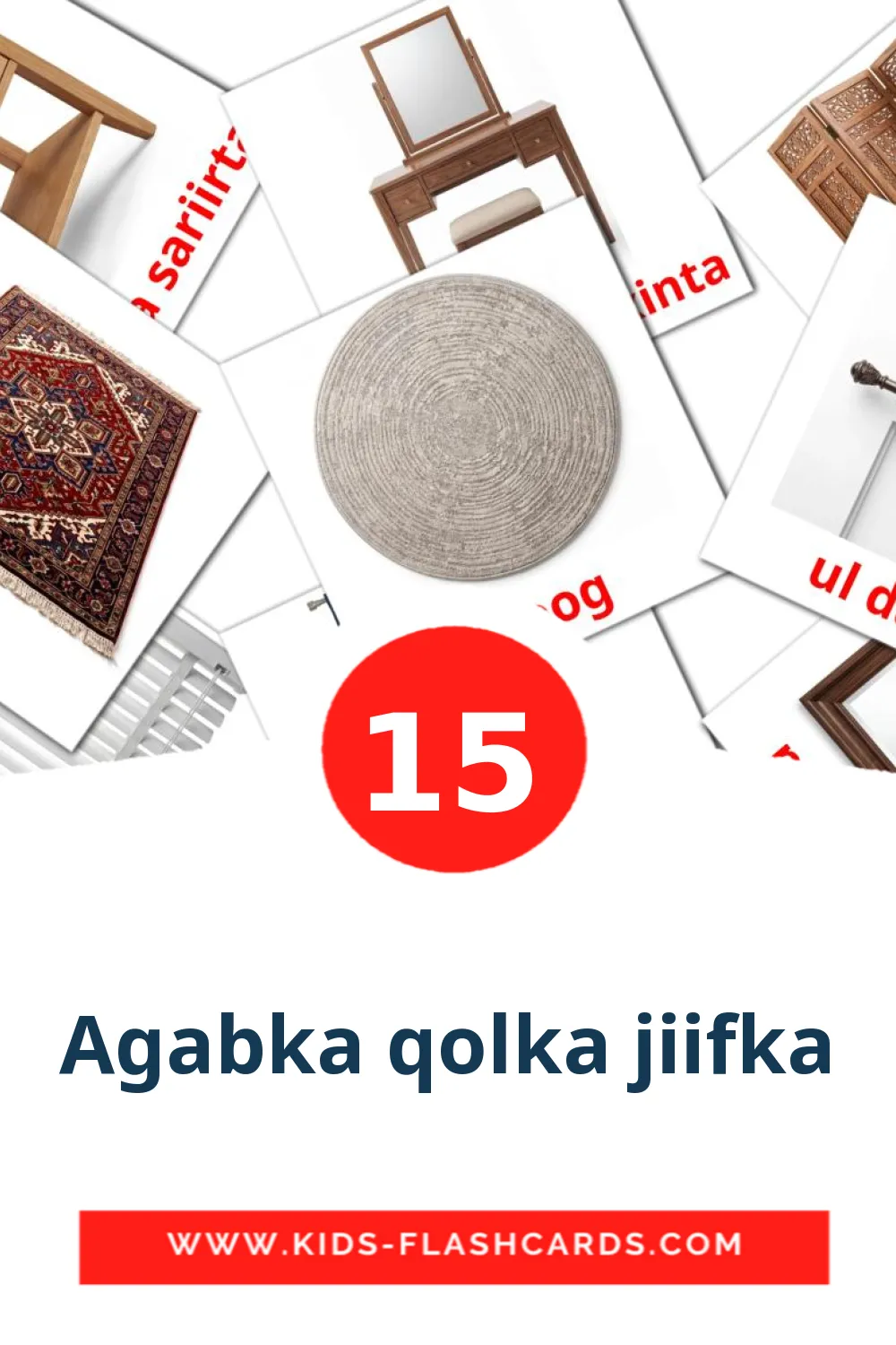 15 Agabka qolka jiifka Bildkarten für den Kindergarten auf somalische