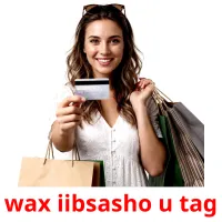 wax iibsasho u tag Bildkarten für Kinder