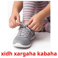 xidh xargaha kabaha Bildkarten für Kinder