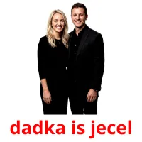 dadka is jecel flashcards illustrate