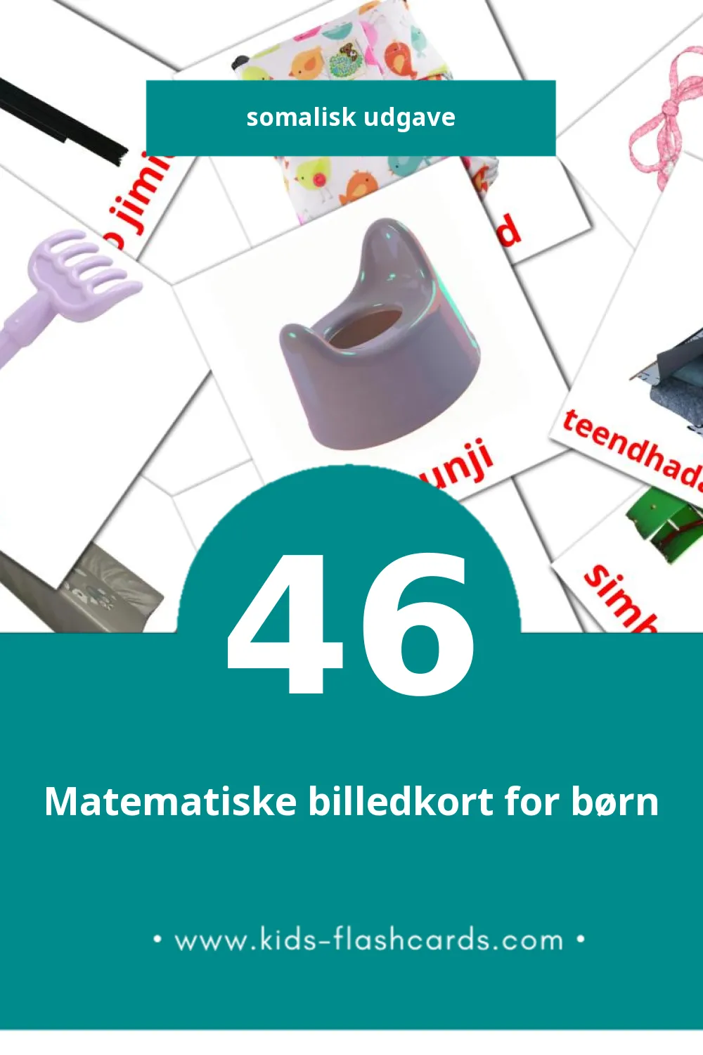 Visuelle billedkort for børn om dhalaan til småbørn (46 kort på Somalisk)