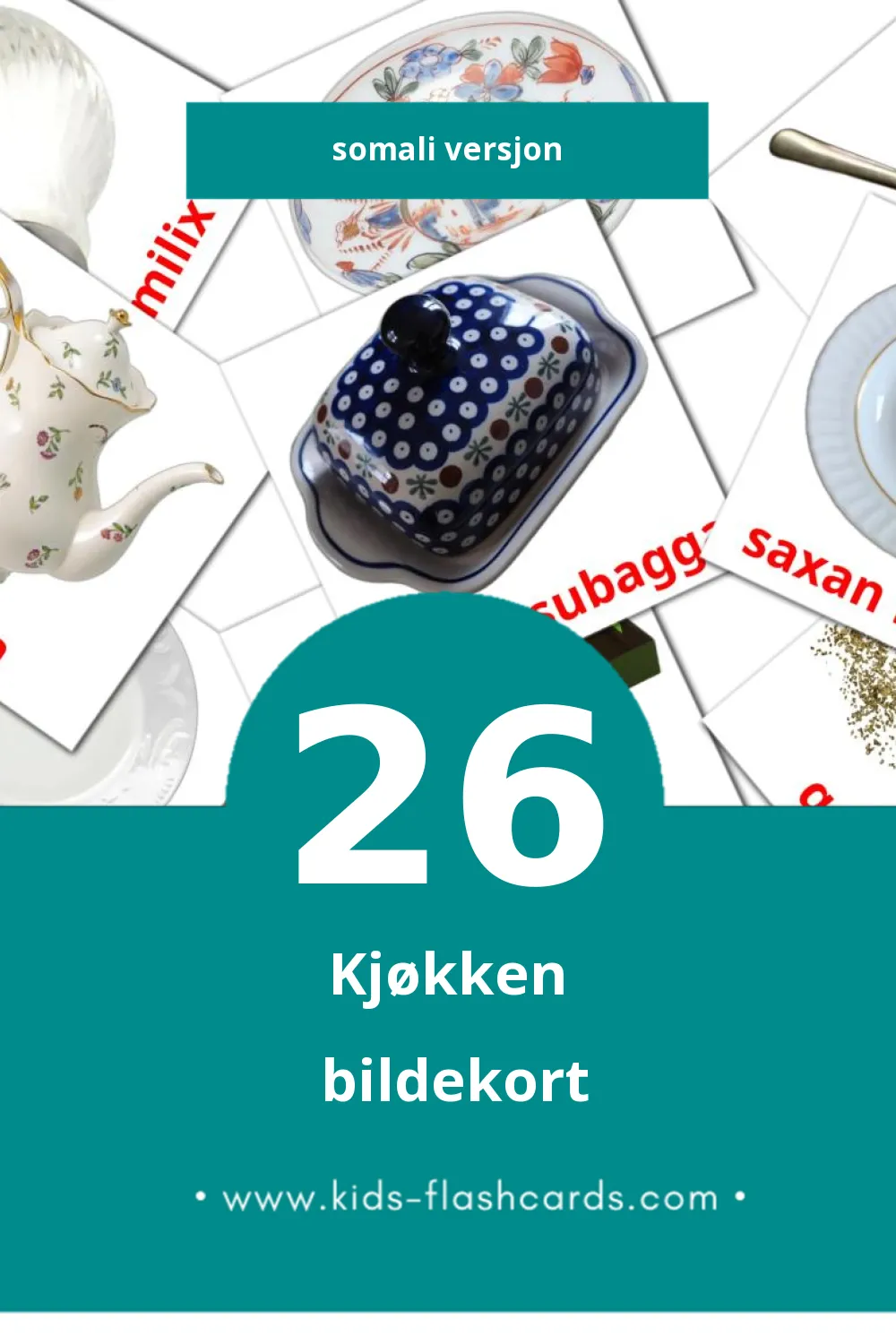 Visuelle Taariko iyo goyn bildekort for småbarn (26 kort på Somali)