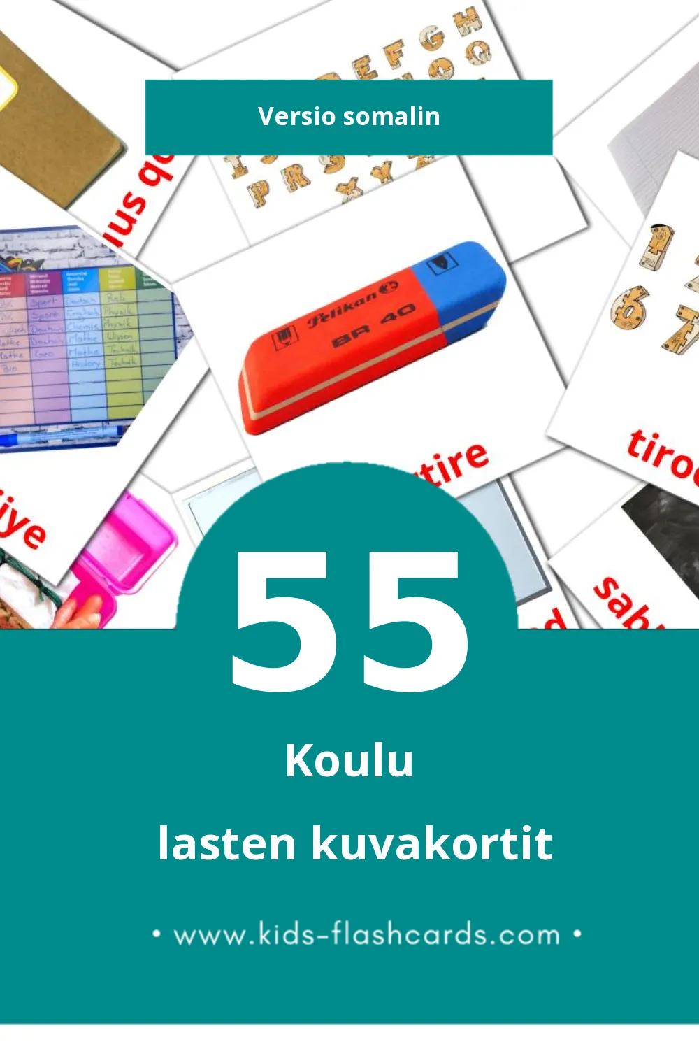 Iskuul lasten kuvakortit pikkulapsille (55 korttia Somalinksi)