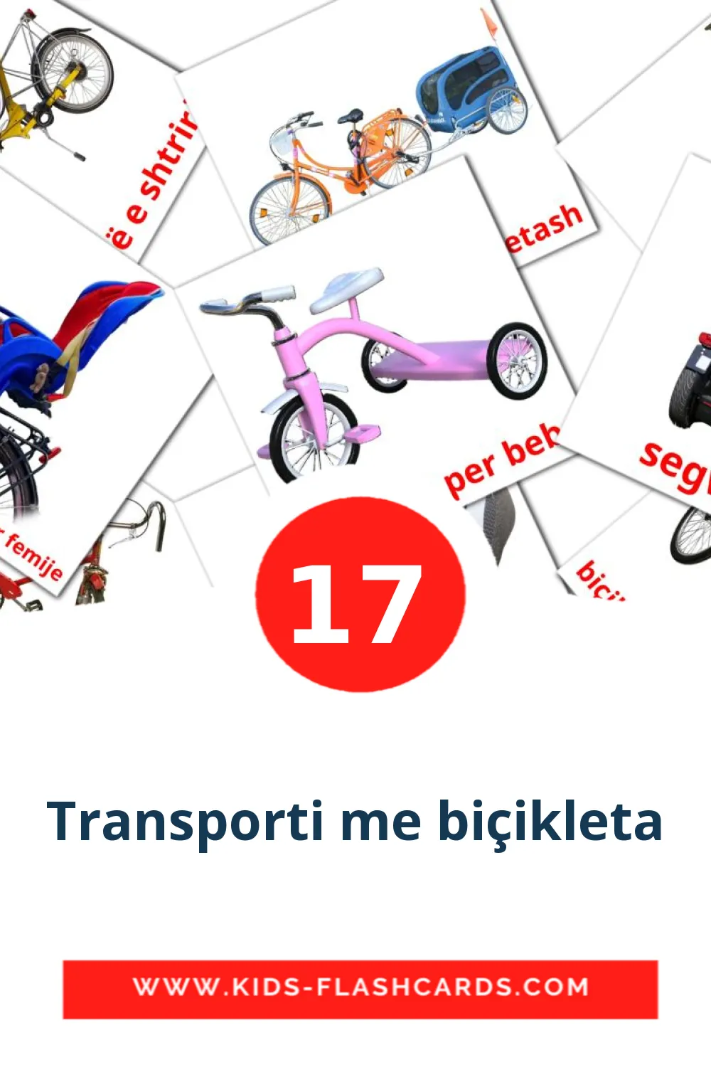 17 carte illustrate di Transporti me biçikleta per la scuola materna in albanese