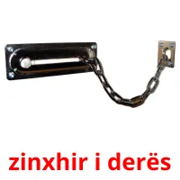 zinxhir i derës picture flashcards