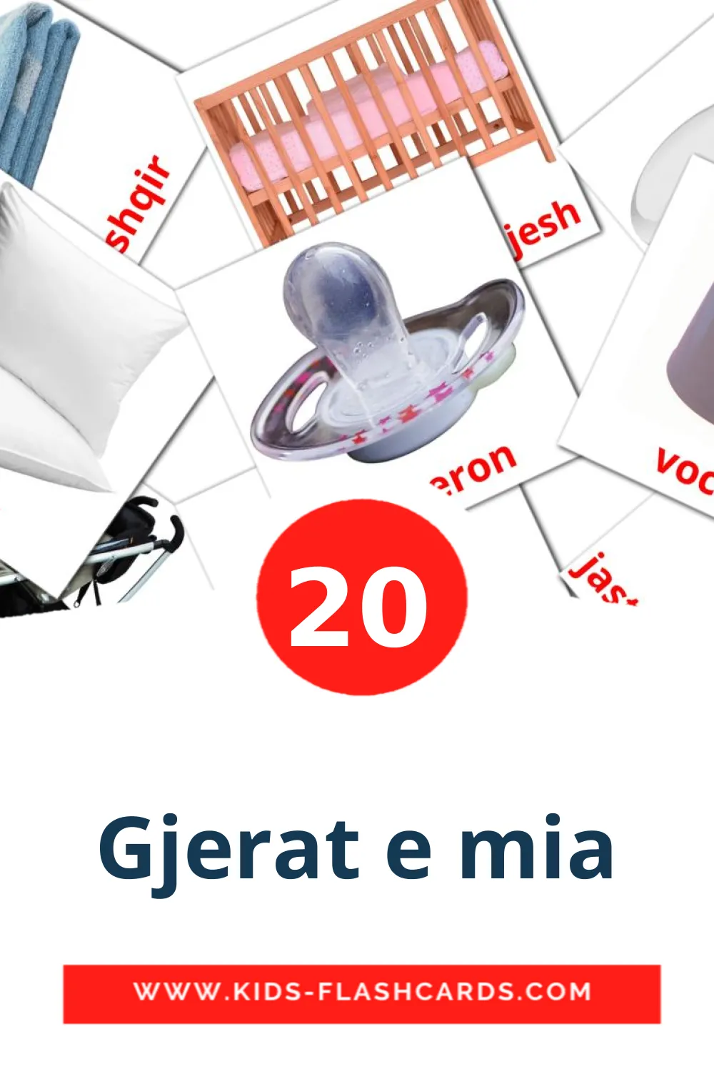 20 Gjerat e mia Picture Cards for Kindergarden in albanian