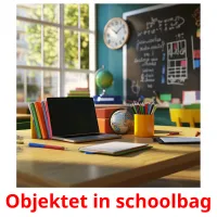 Objektet in schoolbag Bildkarteikarten