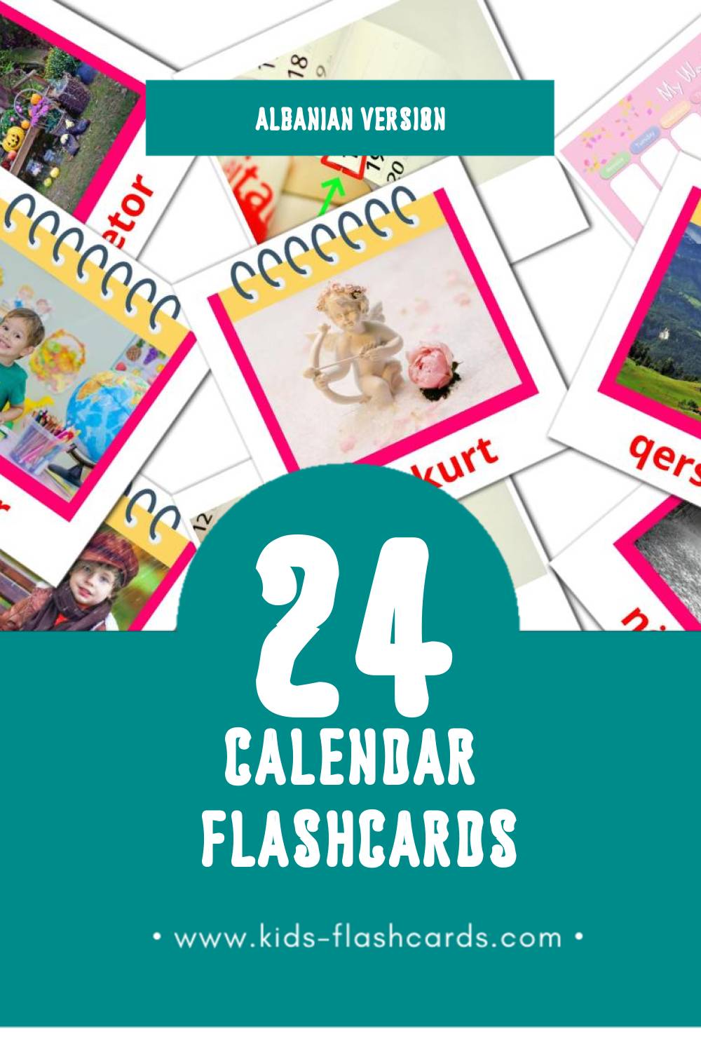 Visual Kalendar Flashcards for Toddlers (24 cards in Albanian)