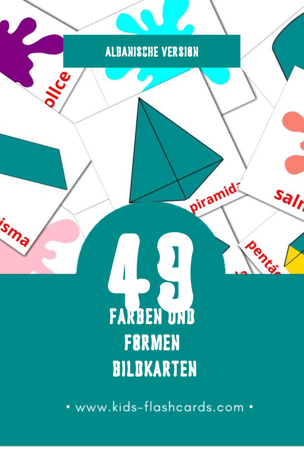 Visual Ngjyrat dhe format Flashcards für Kleinkinder (49 Karten in Albanisch)