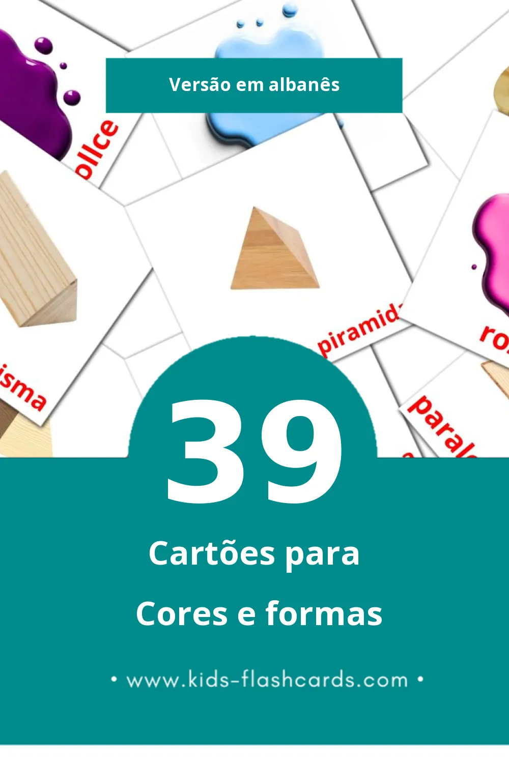 Flashcards de Ngjyrat dhe format Visuais para Toddlers (39 cartões em Albanês)