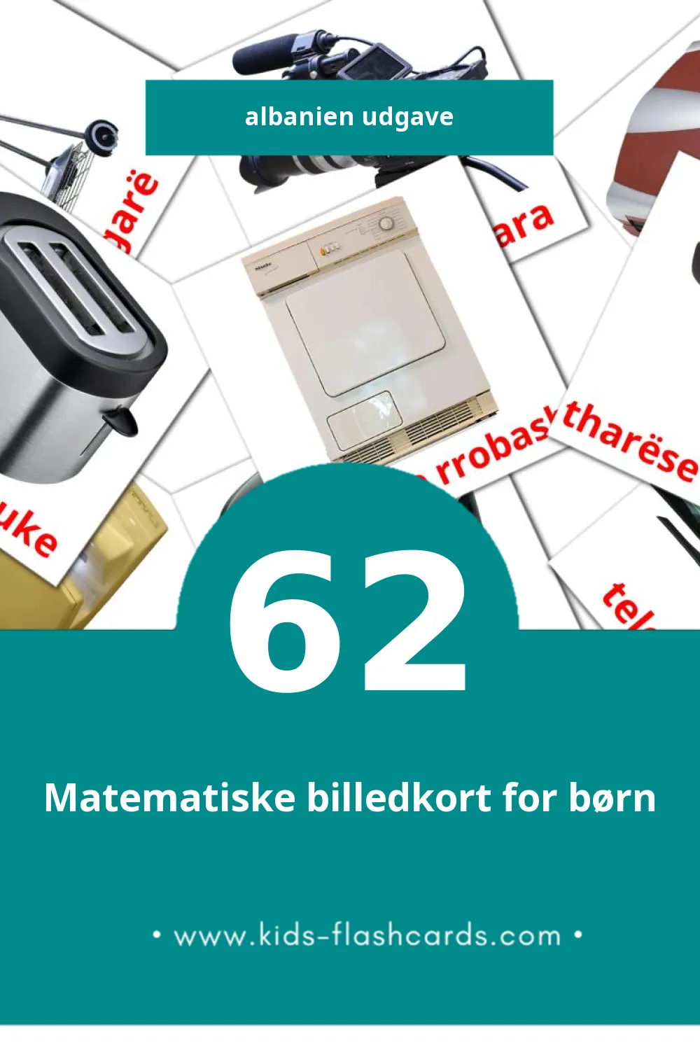 Visuelle billedkort for børn om Pajisje shtëpiake til småbørn (62 kort på Albanien)