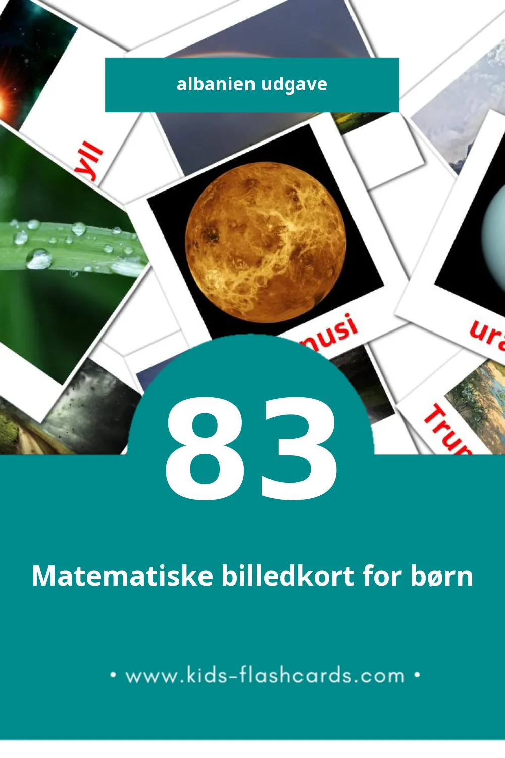 Visuelle billedkort for børn om Natyra til småbørn (83 kort på Albanien)