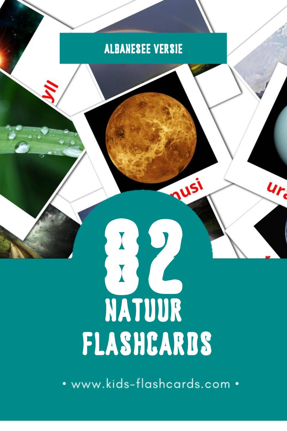 Visuele Natyra Flashcards voor Kleuters (82 kaarten in het Albanese)