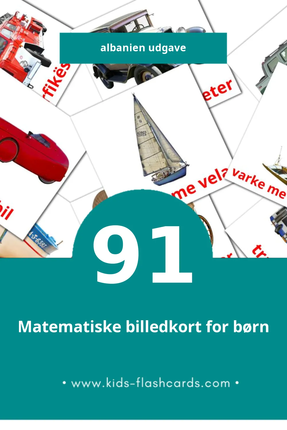 Visuelle billedkort for børn om Transporti til småbørn (91 kort på Albanien)