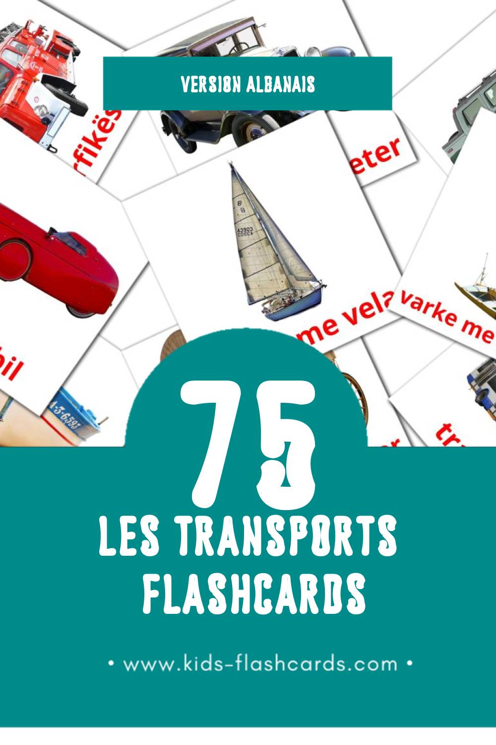 Flashcards Visual Transporti pour les tout-petits (75 cartes en Albanais)