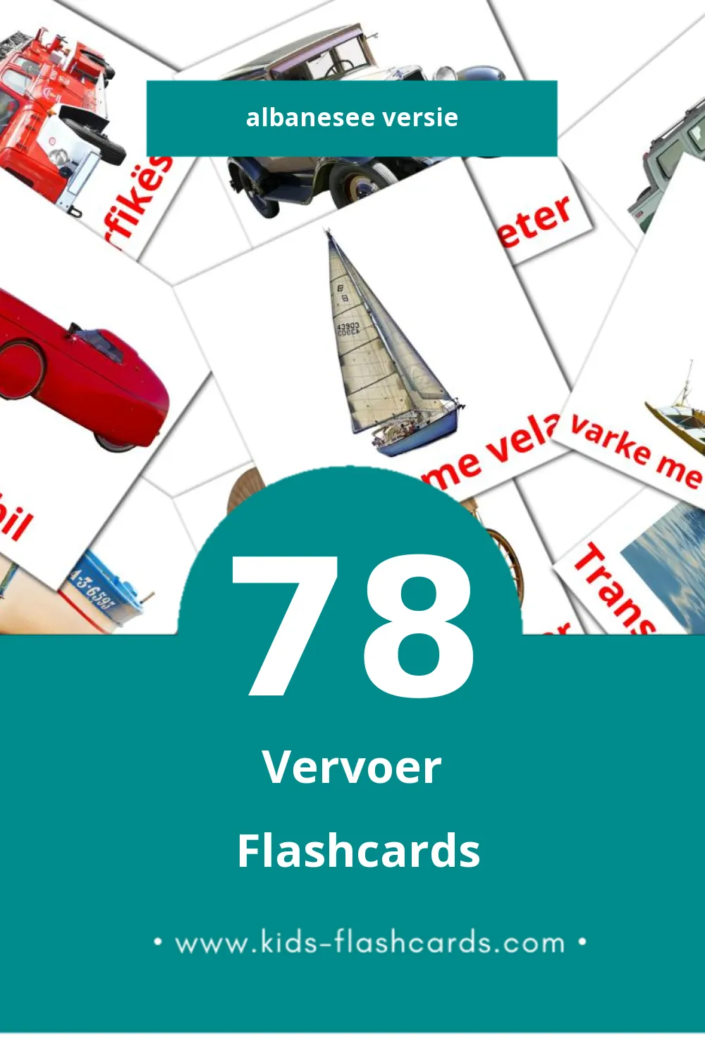 Visuele Transporti Flashcards voor Kleuters (78 kaarten in het Albanese)