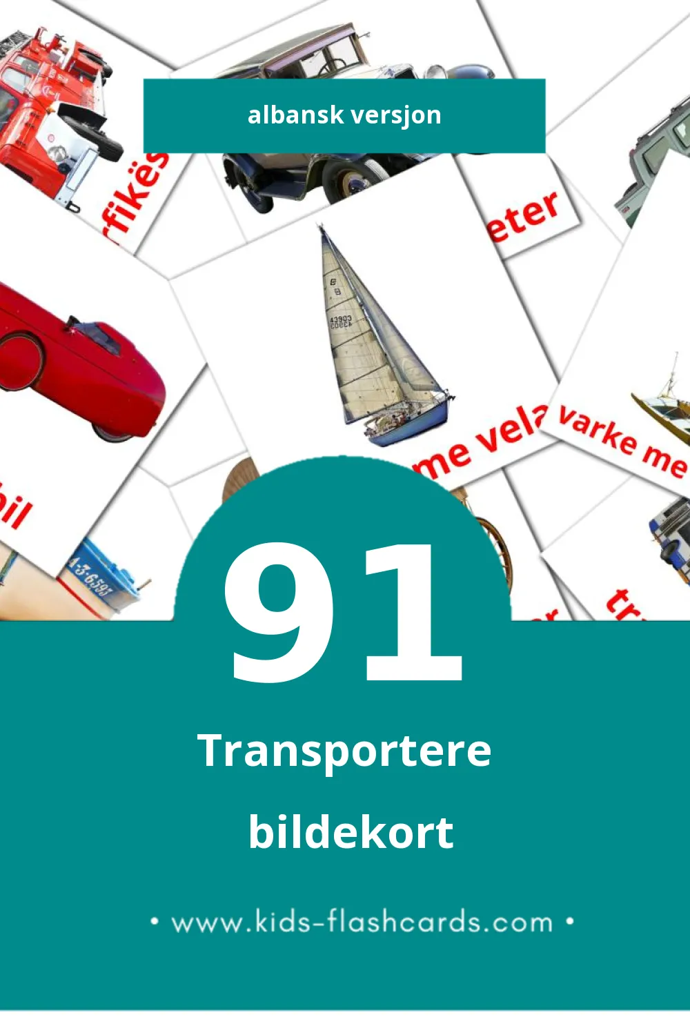 Visuelle Transporti bildekort for småbarn (91 kort på Albansk)