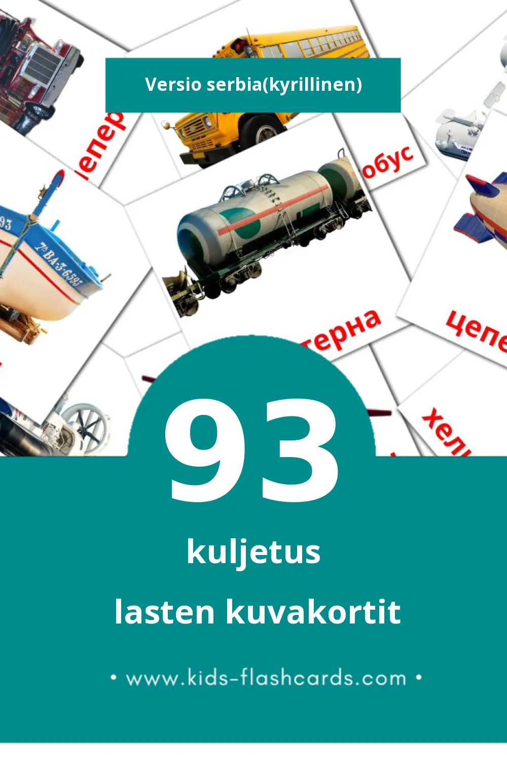 Саобраћај lasten kuvakortit pikkulapsille (93 korttia Serbiaksi(kyrillinen))