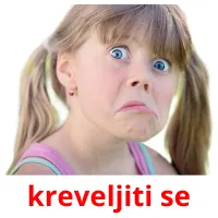 kreveljiti se Bildkarteikarten