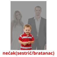 nećak(sestrić/bratanac) cartões com imagens