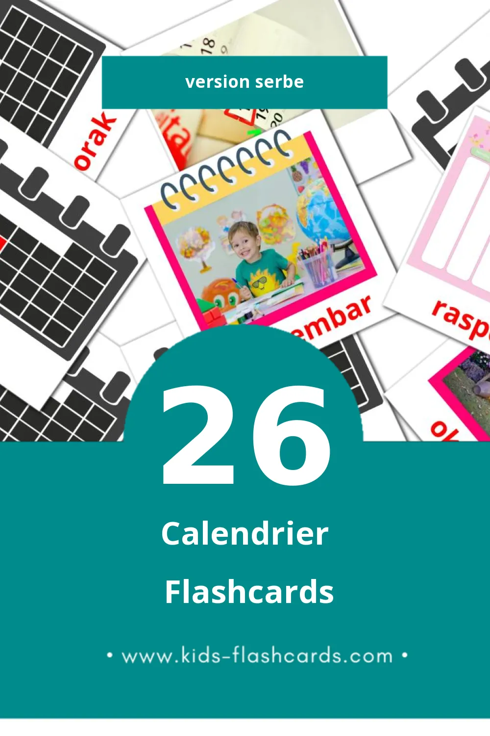 Flashcards Visual Kalendar pour les tout-petits (26 cartes en Serbe)