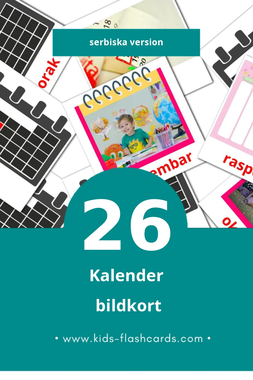 Visuella Kalendar för småbarn (26 bildkort för barn på Serbiska)