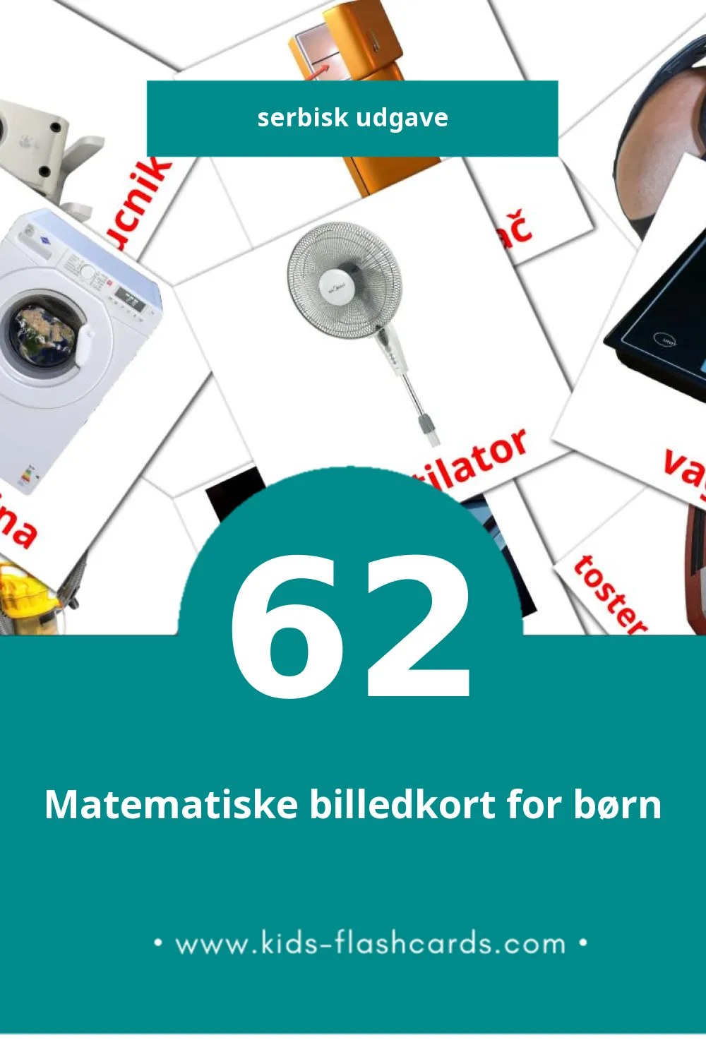 Visuelle billedkort for børn om Kućni aparati til småbørn (62 kort på Serbisk)