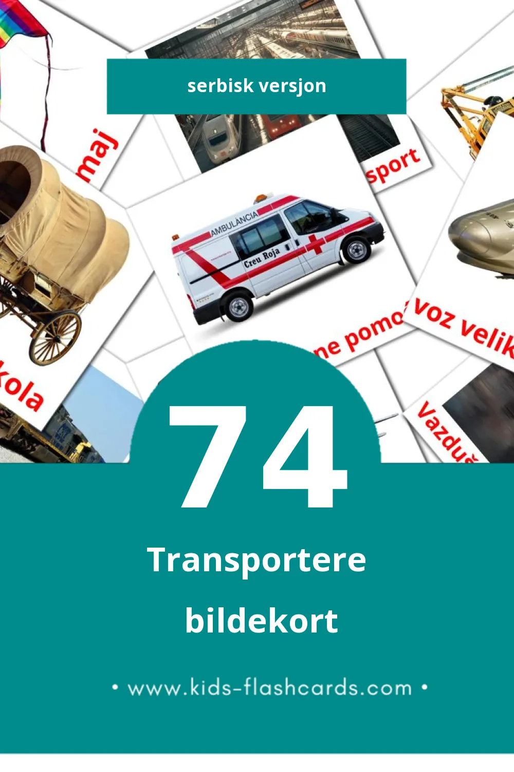 Visuelle Prevozna sredstva bildekort for småbarn (74 kort på Serbisk)