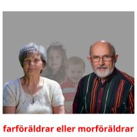 farföräldrar eller morföräldrar card for translate